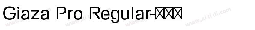 Giaza Pro Regular字体转换